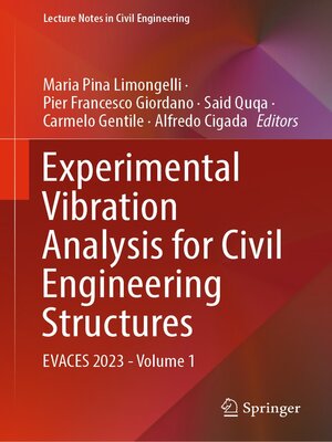 cover image of Experimental Vibration Analysis for Civil Engineering Structures, Volume 1